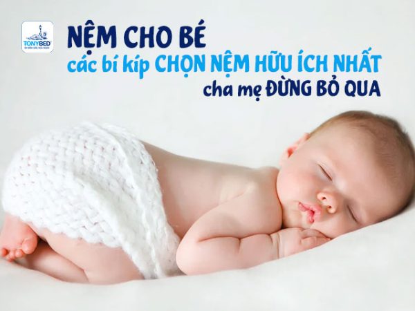 bí kíp chọn nệm cho bé