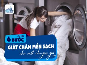 Hướng dẫn giặt chăn mền đúng cách như chuyên gia