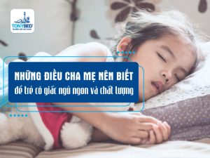 Cách để cho trẻ ngủ ngon