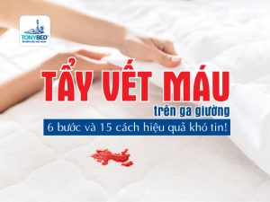 Tẩy vết máu trên ga trải giường hiệu quả