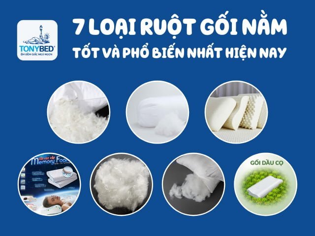 7 loại ruột gối nằm tốt và phổ biến nhất hiện nay