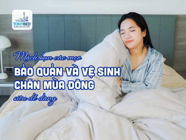 Mách-bạn-các-mẹo-bảo-quản-và-vệ-sinh-chăn-mùa-đông-siêu-dễ-dàng