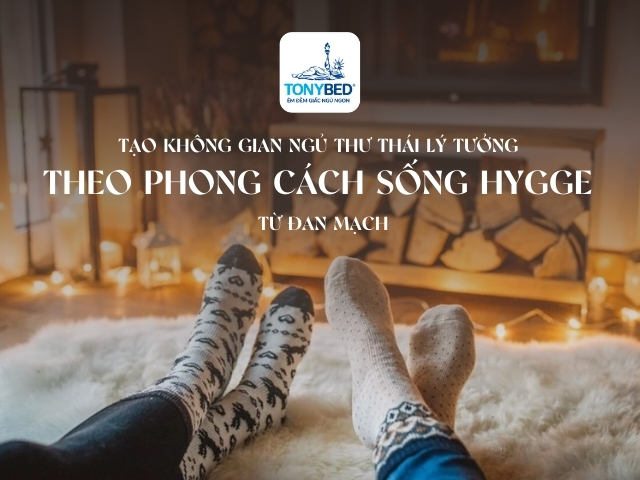 tao khong gian ngu thu thai ly tuong hygge