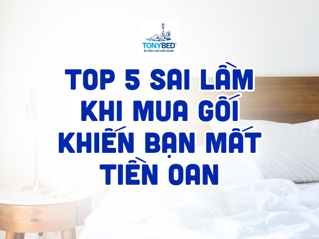 top 5 sai lam khi mua goi