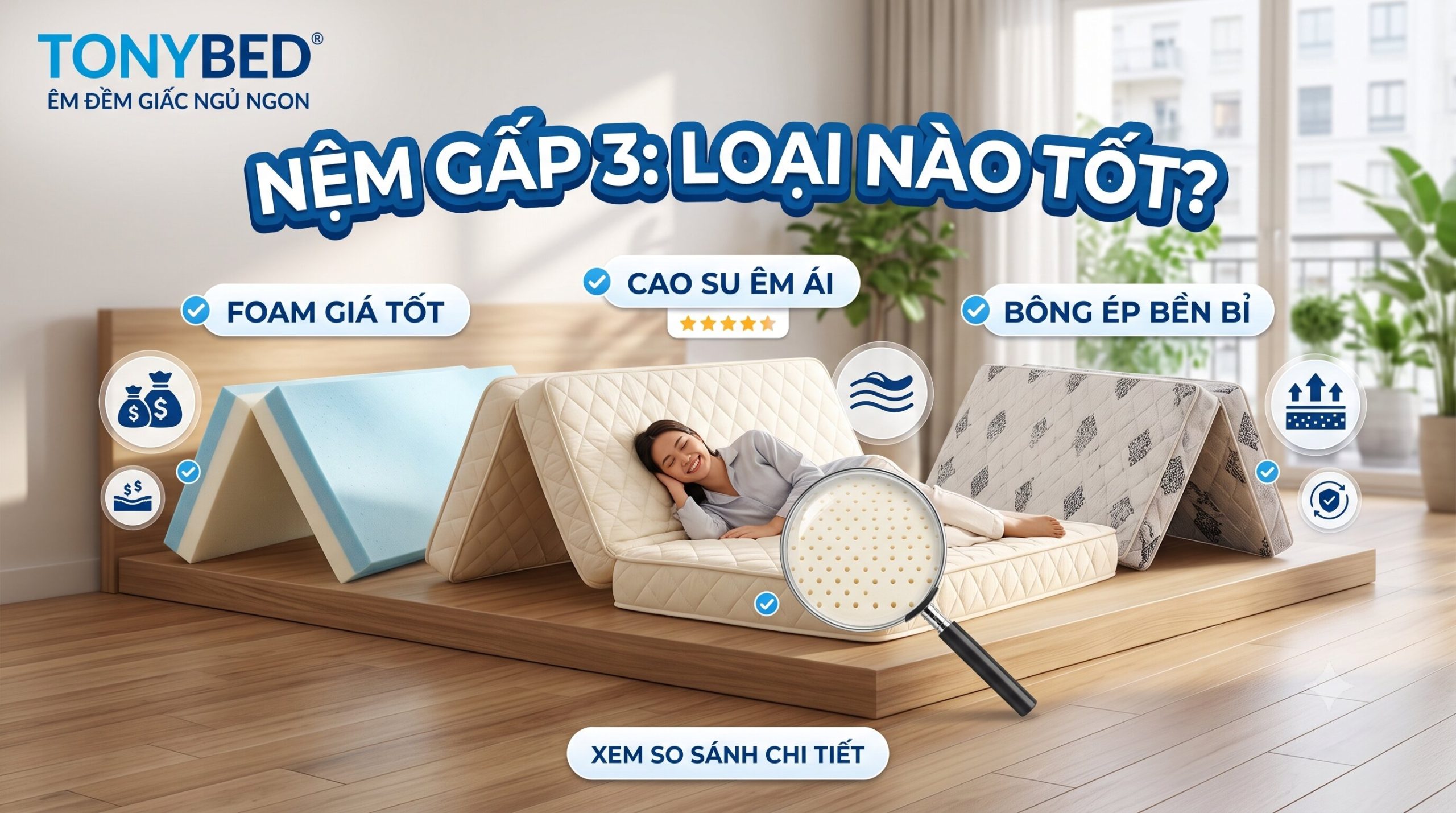nệm gấp 3 loại nào tốt