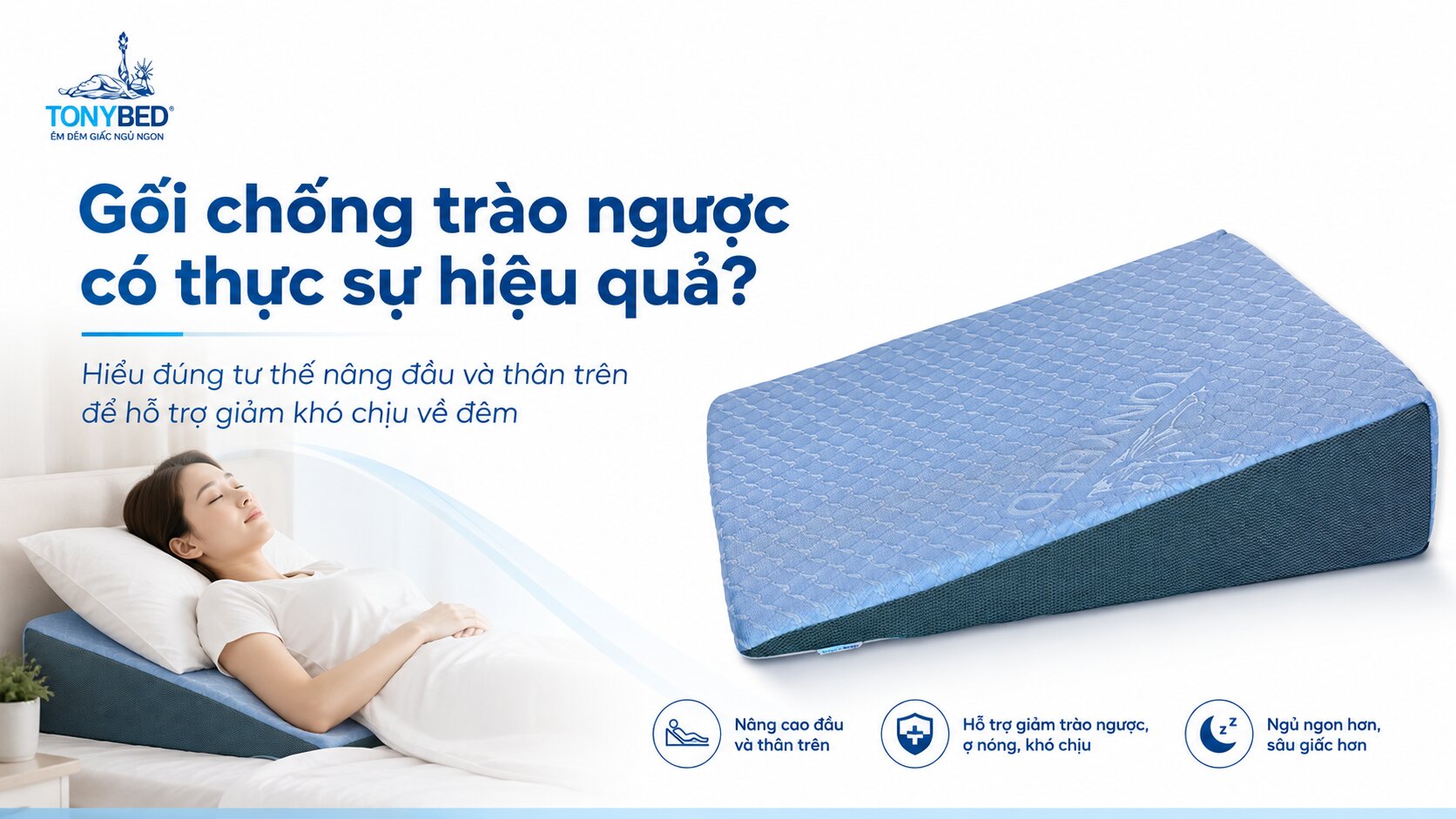 tác dụng của gối chống trào ngược