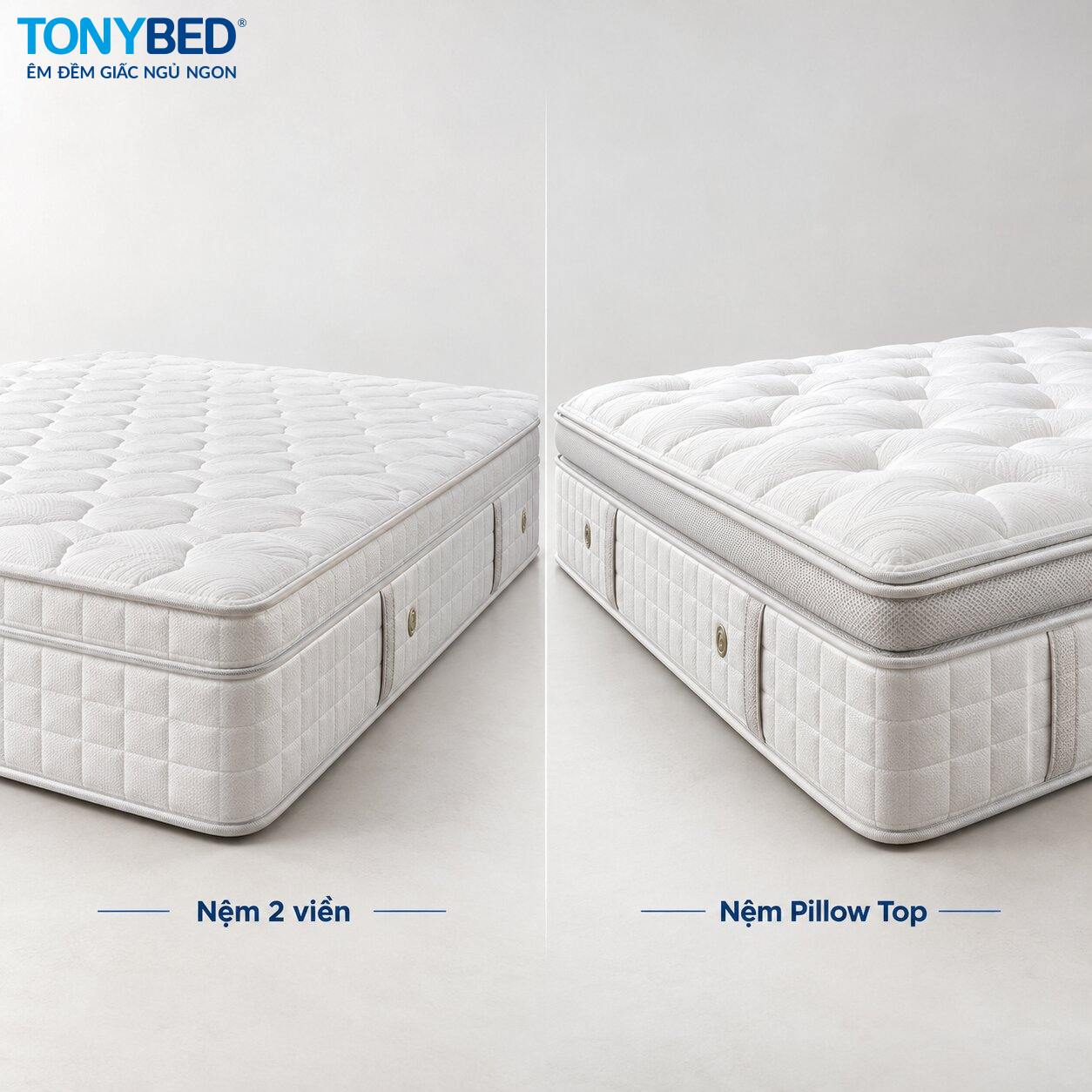 So sánh nệm khách sạn Tonybed thiết kế 2 viền và Pillow Top 3 viền